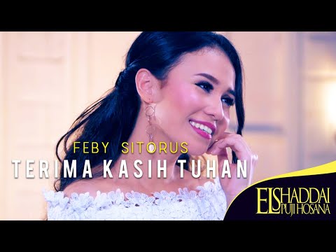 Feby Sitorus - Terima Kasih Tuhan (Official Music Video)