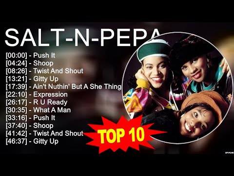 S.a.l.t.-.N.-.P.e.p.a Greatest Hits ~ Top 100 Artists To Listen in 2023