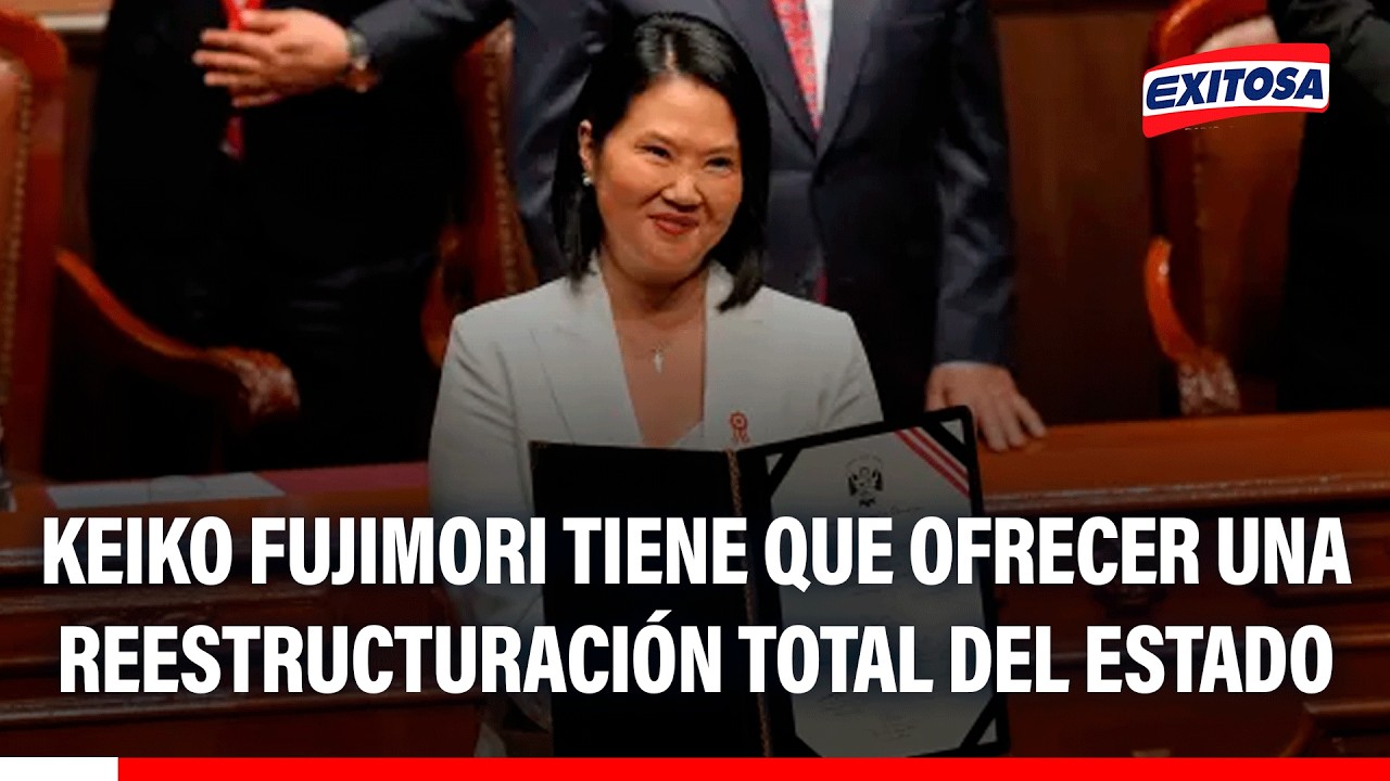🔴🔵 Keiko Fujimori tiene que ofrecer una reestructuración total del estado