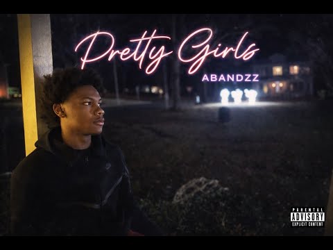 abandz - pretty girls official music video