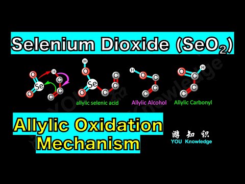 Selenium Dioxide (SeO2): Allylic Oxidation Mechanism