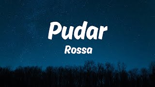 Download lagu Pudar - Rossa || Lirik mp3