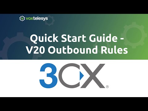 3CX Quick Start Guide - V20 Add Outbound Rules