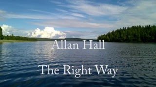 Allan Hall The right Way