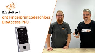 dnt Fingerprintcodeschloss BioAccess PRO - ELV stellt vor!
