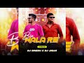 BIN BALA RE DJ DINESH X DJ JIGAR ⁠ SUVEN REMIX OFFICIAL ⁠