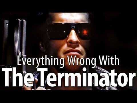 Everything Wrong With The Terminator In 6 Minutes Or Less