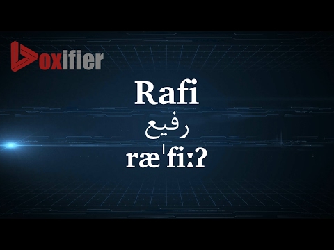 How to Pronunce Rafi (رفیع) in Persian (Farsi) - Voxifier.com