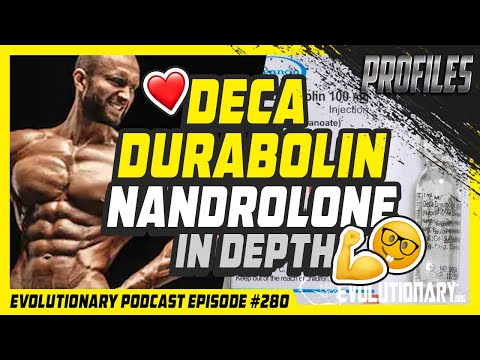 Evolutionary Podcast Episode 280 - [Profiles] Deca Durabolin - Nandrolone in depth