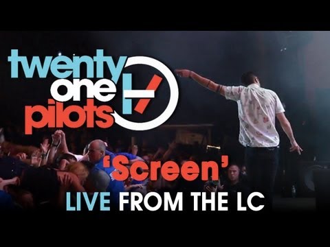 Twenty One Pilots - Live from The LC "Screen"