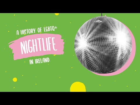 Queer History Lesson | A History of LGBTQ+ Nightlife in Ireland | RTÉ