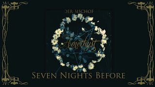 Der Bischof - Seven Nights Before (Lyric Video)