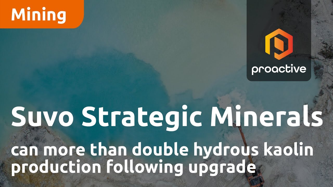 Suvo Strategic Minerals can more than double hydrous kaolin production following upgrade