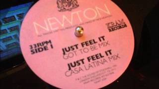Newton Just Feel It (Got to Be mix)