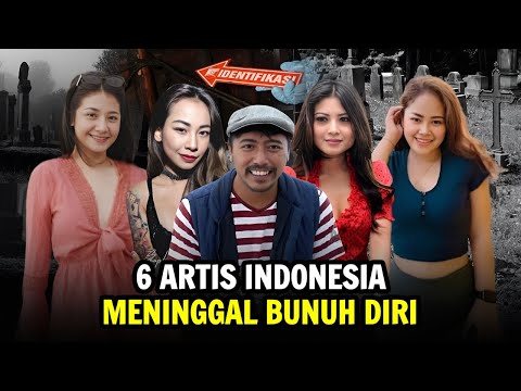 List of 6 Indonesian Artists Who Ended Their Lives || Died