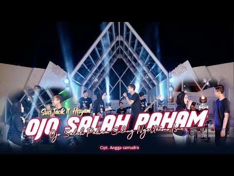 Suci Tacik Feat Hisyam - Ojo Salah Paham (Official Music Video)