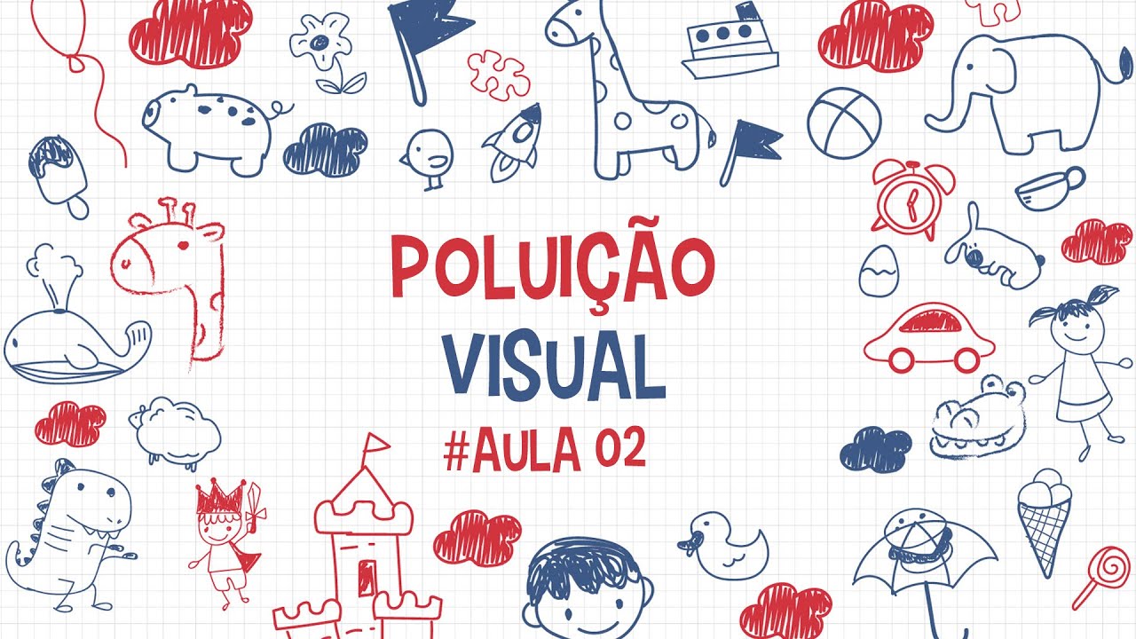POLUIÇÃO VISUAL #AULA02 #poluiçãovisual