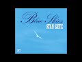 Stan Getz - Easy Living