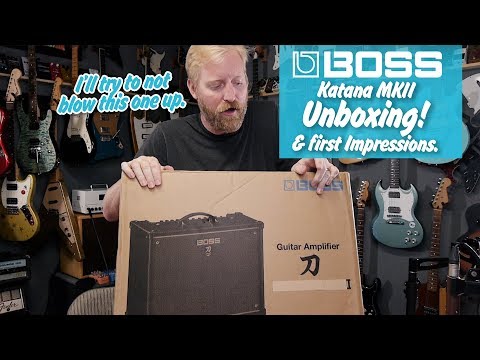 BOSS KATANA MKII 100 - Unboxing and first impressions - I'll try to not blow this one up.