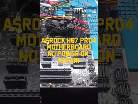ASRock H87 Pro4 Motherboard No Power ON Repair
