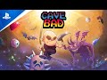 Cave Bad - Official Trailer | PS4