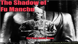 Fu Manchu 390605   The Deadly Bargain, Old Time Radio