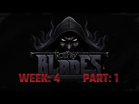 RollPlay: Blades - Week 4, Part 1