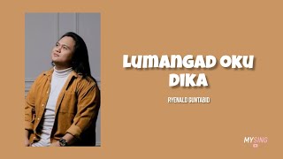 Download lagu Lumangad Oku Dika - Ryenald Guntabid (Lirik Video) mp3