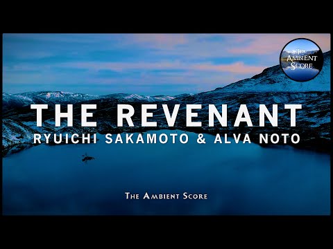 The Revenant | Calm Continuous Mix