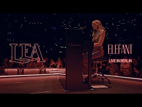 LEA - Elefant (Live in Berlin)
