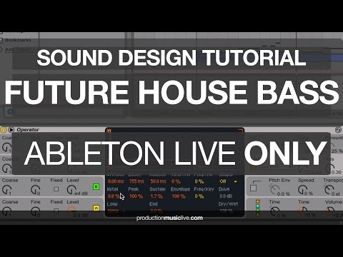 Producing that Future House Bass Bassline in Ableton Live 9 only - Sound Design Tutorial Tchami