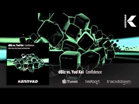dBiz vs. Yud Kei - Confidence (Radio Edit)