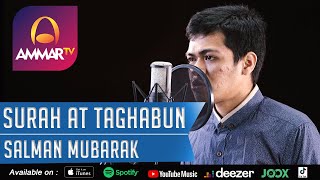 Download lagu Best Voice | Surat At Taghabun | Salman Mubarok mp3