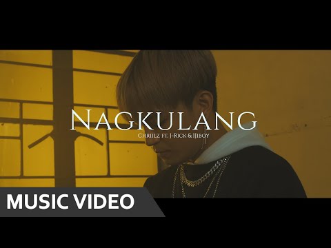 Nagkulang - Chriilz ft. J-Rick & Ijiboy (Official Music Video)