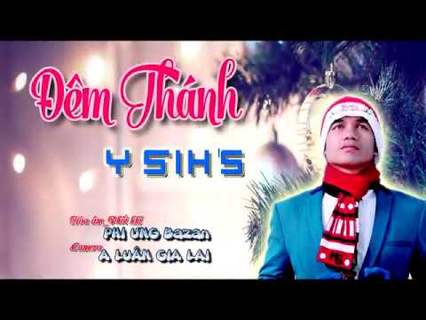 ĐÊM THÁNH -YSih(holy night)