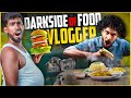 Dark Side Of Food Vloggers Health Vs Money Midnight சாப்பாடு