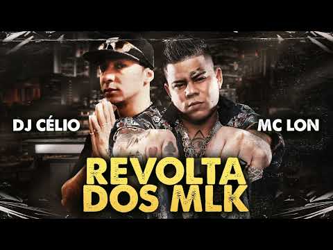 MC LON Feat DJ CÉLIO - REVOLTA DOS MLK  VRS ELITE FUNK PRODUÇOES
