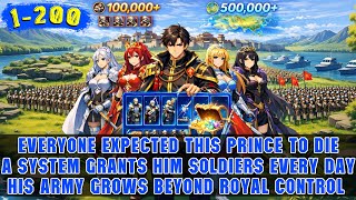 🔥Everyone Mocked the Fallen Prince Until a System Lets Him Summon Infinite Armies and Build Empire!