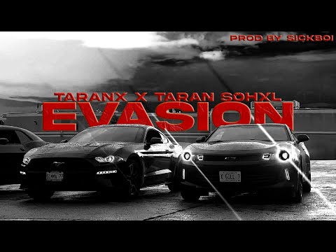 Evasion (Sidhu ae print) | Official Video | Taranx ft Taran Sohxl | Sickboi | New Punjabi Music 2023