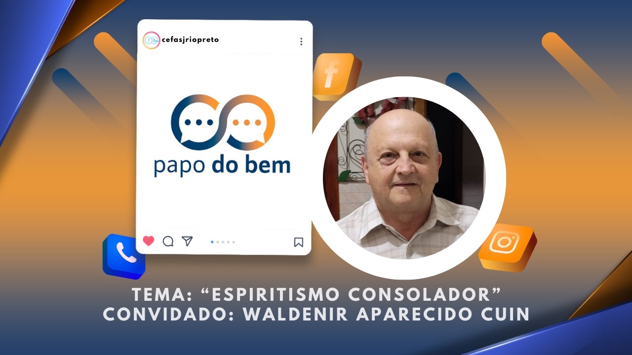 Papo do Bem 04/03/2026 - Espiritismo Consolador com Waldenir Aparecido Cuin.