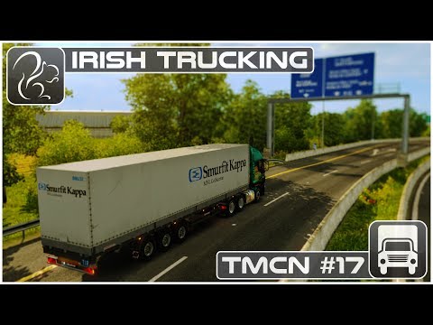 Irish Trucking - TMCN #17 (ETS2 ProMods 2.20 Beta)