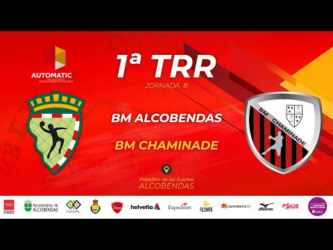 1ª TRR | BM ALCOBENDAS - CHAMINADE