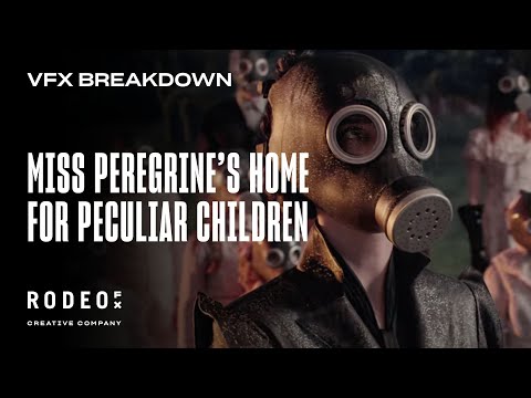 Miss Peregrine’s Home For Peculiar Children | VFX Breakdown by Rodeo FX