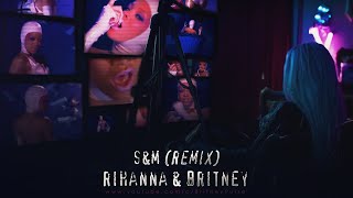 Rihanna (feat. Britney Spears) – S&amp;M Remix