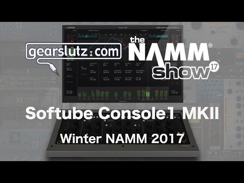 Softube Console 1 Mk II - Gearslutz @ Winter NAMM 2017