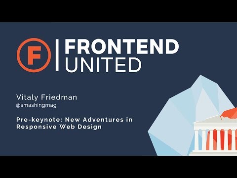Vitaly Friedman: Pre-keynote - New Adventures in Responsive Web Design