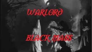 Warlord - Black Mass (video + lyrics on screen)