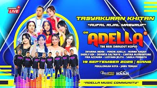 Download lagu 🔴LIVE STREAMING OM ADELLA TASYAKURAN KHITAN ANANDA 'AUFAL RIJAL MASYRUF' PEKALONGAN mp3