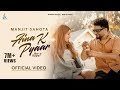 Aina K Pyaar Official Video Manjit Sahota Khan Mallan Wala Ary B Latest Punjabi Song 2025