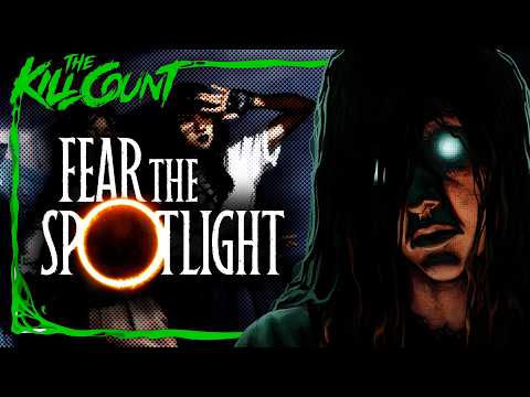 Fear the Spotlight | KILL COUNT GAMES